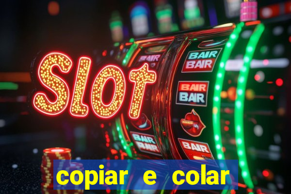 copiar e colar impulse inc